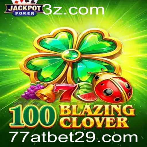 Desvendando os Mistérios de 100BlazingClover: Uma Jornada no Mundo dos Jogos