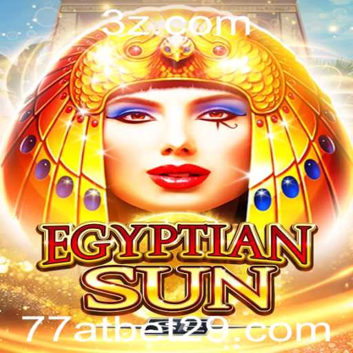 Descubra as Aventuras de EgyptianSunSE e o Fascínio do 77at bet
